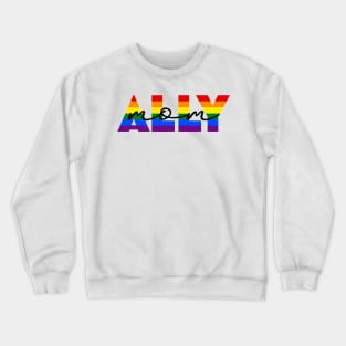 Ally mom Crewneck Sweatshirt